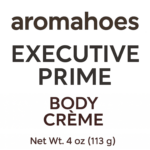 Executive Prime luxury body crème label - aromahoes minimalist branding for whipped aromatherapy lotion, handcrafted in Rhode Island.